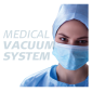Medical Vacuum